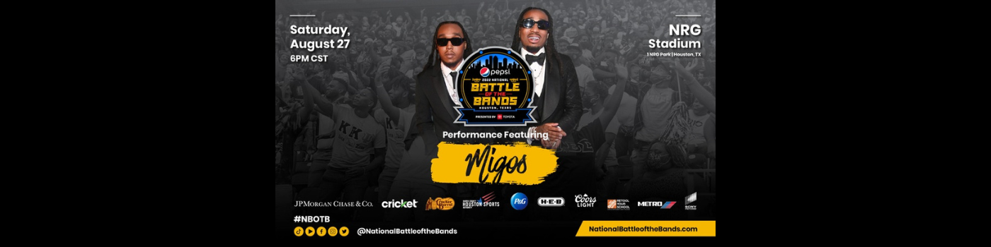 Migos Headlining 2022 Pepsi National Battle Of The Bands Presented By Toyota